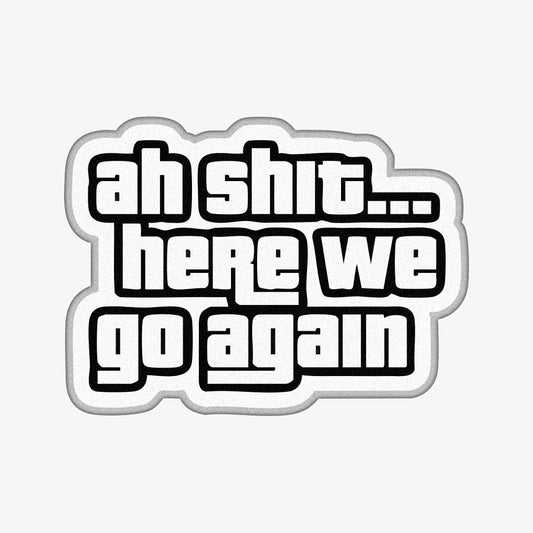 Ah Shit… Here We Go Again Halı